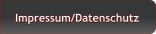 Impressum/Datenschutz Impressum/Datenschutz