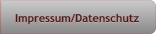 Impressum/Datenschutz Impressum/Datenschutz