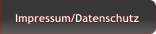 Impressum/Datenschutz Impressum/Datenschutz