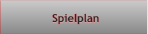 Spielplan Spielplan