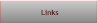 Links Links